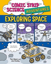 Buy Comic Strip Science Adventures: Exploring Space