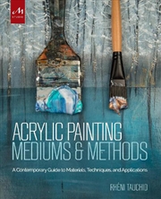 Buy Acrylic Painting Mediums and Methods