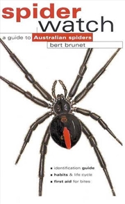 Buy Spider Watch: A Guide To Australian Spiders