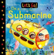 Buy Let'S Go!: On A Submarine