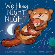 Buy We Hug Night Night