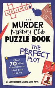 Buy The Murder Mystery Club Puzzle Book: The Perfect Plot