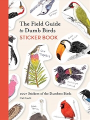 Buy The Field Guide to Dumb Birds Sticker Book