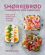 Buy Smorrebrod: Scandinavian Open Sandwiches