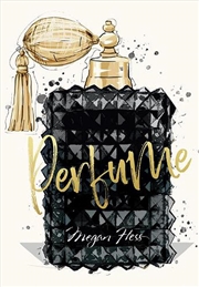 Buy Megan Hess: Perfume