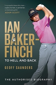 Buy Ian Baker-Finch: To Hell and Back