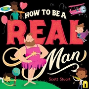 Buy How to Be a Real Man