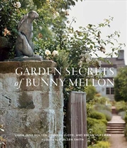 Buy Garden Secrets of Bunny Mellon