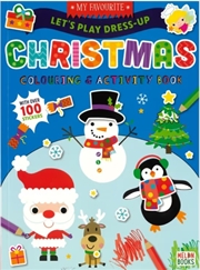 Buy My Favourite Let's Play Dress-Up: Christmas Colouring & Activity Book