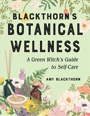 Buy Blackthorn's Botanical Wellness