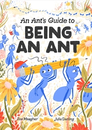 Buy An Ant's Guide to Being an Ant