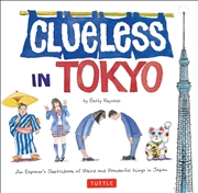 Buy Clueless in Tokyo