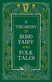 Buy A Treasury of Irish Fairy and Folk Tales
