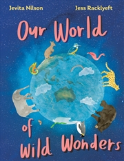 Buy Our World of Wild Wonders