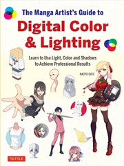Buy The Manga Artist's Guide to Digital Color & Lighting