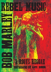Buy Rebel Music: Bob Marley & Roots Reggae