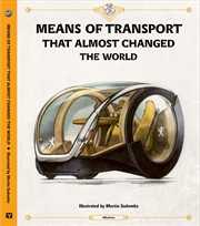 Buy Means of Transport That Almost Changed the World