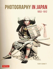 Buy Photography in Japan 1853-1912