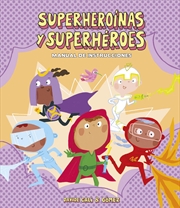 Buy Instrucciones para convertirse en superheronas y superheroes
