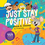 Buy Chuck E. Cheese: Just Stay Positive