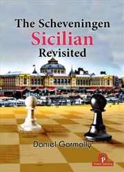 Buy The Scheveningen Sicilian Revisited