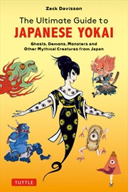 Buy The Ultimate Guide to Japanese Yokai