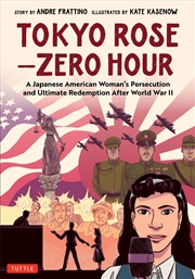 Buy Tokyo Rose: Zero Hour (A Graphic Novel)