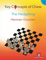 Buy Key Concepts of Chess - Volume 1 - The Hedgehog