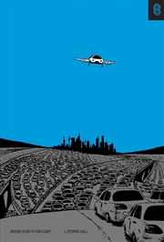 Buy Where Is My Flying Car?