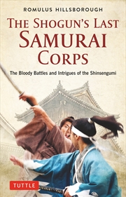 Buy The Shogun's Last Samurai Corps