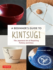 Buy A Beginner's Guide to Kintsugi