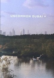 Buy Uncommon Dubai +