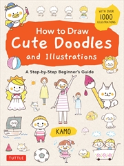 Buy How to Draw Cute Doodles and Illustrations