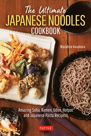 Buy The Ultimate Japanese Noodles Cookbook