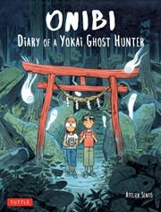 Buy Onibi: Diary of a Yokai Ghost Hunter