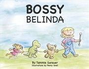 Buy Bossy Belinda