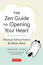 Buy The Zen Guide to Opening Your Heart