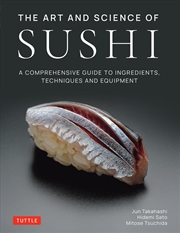 Buy The Art and Science of Sushi