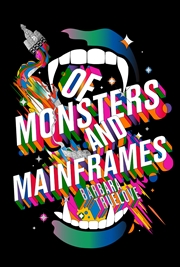 Buy Of Monsters and Mainframes