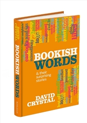 Buy Bookish Words & Their Surprising Stories