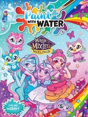 Buy Magic Mixies Mixlings: Paint with Water (Moose)