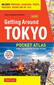 Buy Getting Around Tokyo Pocket Atlas and Transportation Guide