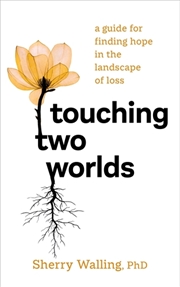 Buy Touching Two Worlds