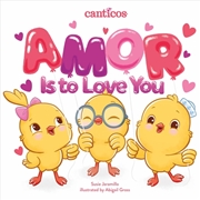 Buy Amor Is to Love You