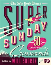 Buy New York Times Super Sunday Crosswords Volume 10