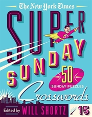 Buy New York Times Super Sunday Crosswords Volume 15