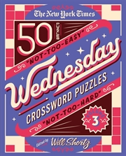 Buy New York Times Wednesday Crossword Puzzles Volume 3