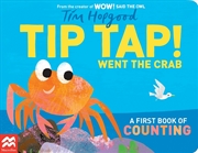 Buy TIP TAP Went the Crab: A First Book of Counting