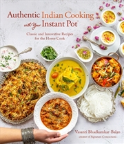Buy Authentic Indian Cooking with Your Instant Pot