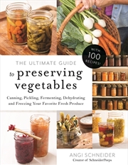 Buy Ultimate Guide to Preserving Vegetables